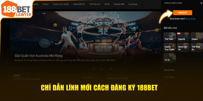 Chỉ dẫn lính mới cách đăng ký 188BET