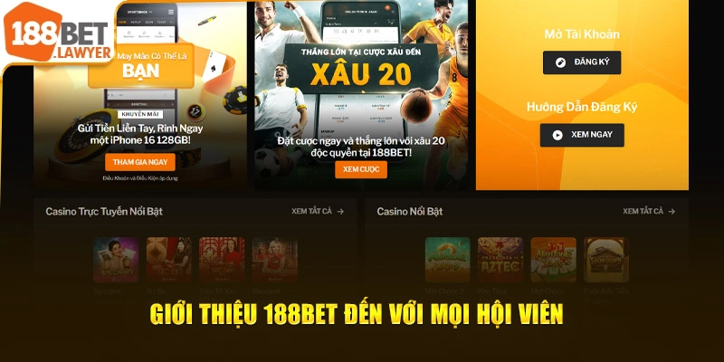 Giới thiệu 188BET đến với mọi hội viên