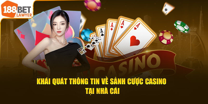 Khái quát thông tin về sảnh cược giải trí độc đáo trên thị trường