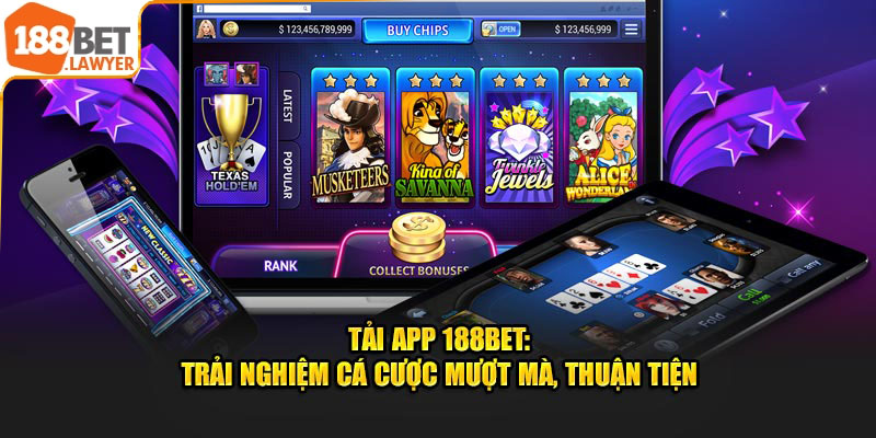 Tải App 188bet: Trải Nghiệm Cá Cược Mượt Mà, Thuận Tiện