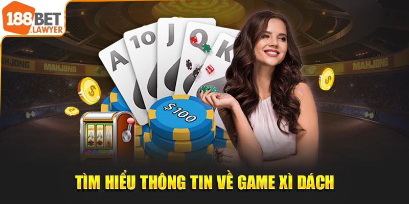 Tìm hiểu về game xì dách là gì